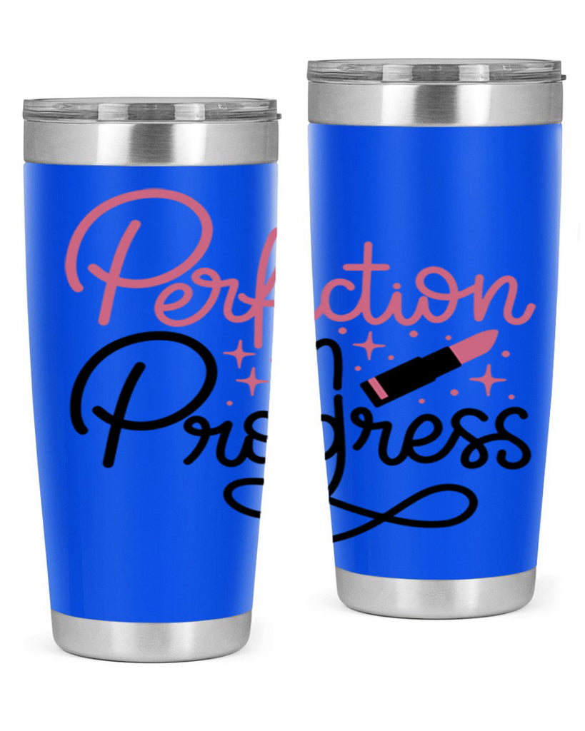 Perfection in Progress Style 32#- make up- Tumbler