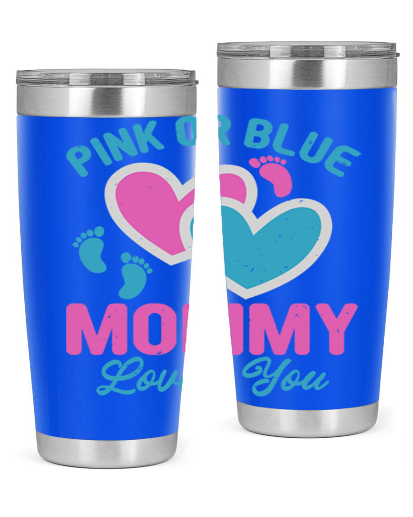 Pink or blue mommy loves you Style 180#- baby- tumbler