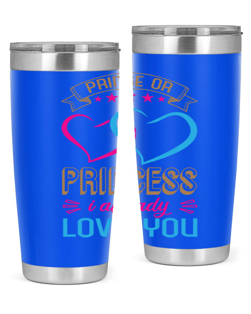 Prince or Princess I already love you Style 18#- baby shower- tumbler