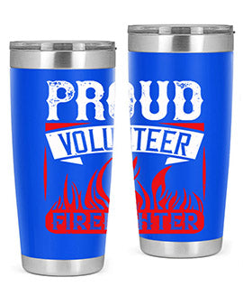 Proud Volunteer Firefighter Style 35#- volunteer- Tumbler