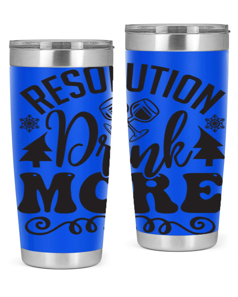 Resolution drink more 349#- winter- Tumbler