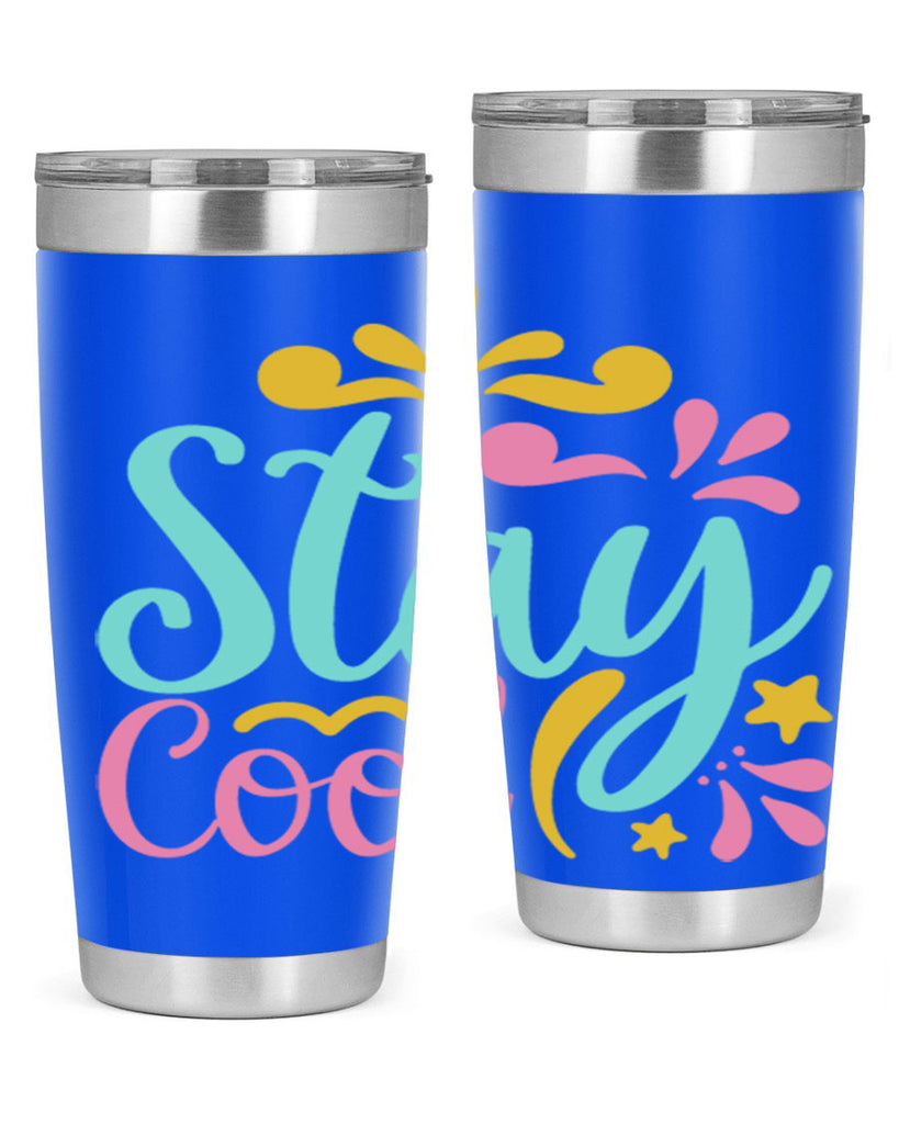 STAY COOL Style 3#- summer- Tumbler