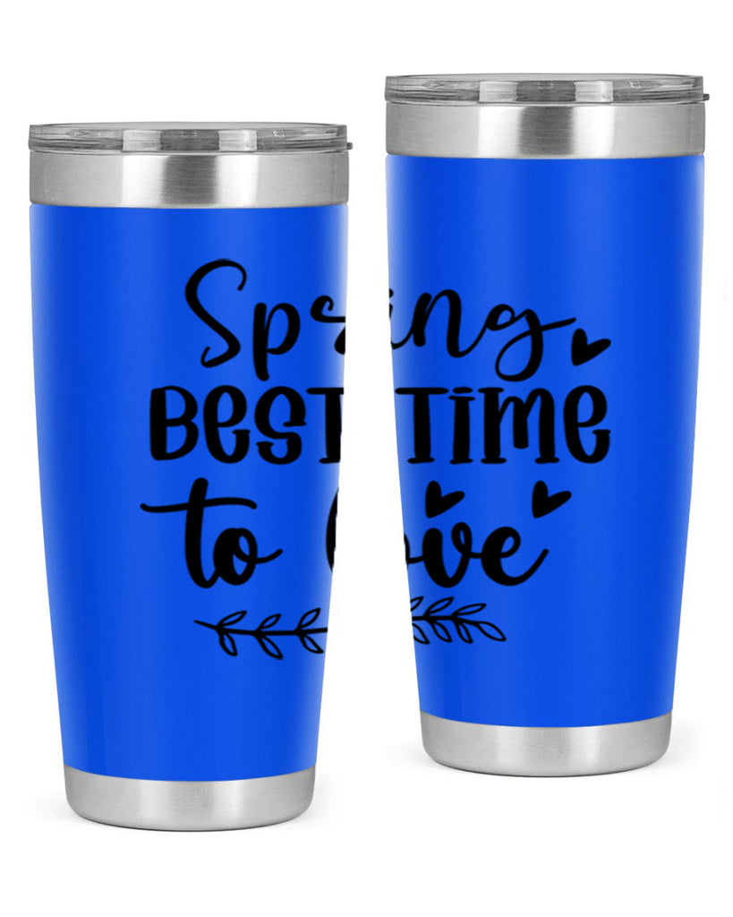 Spring Best Time To Love 415#- spring- Tumbler