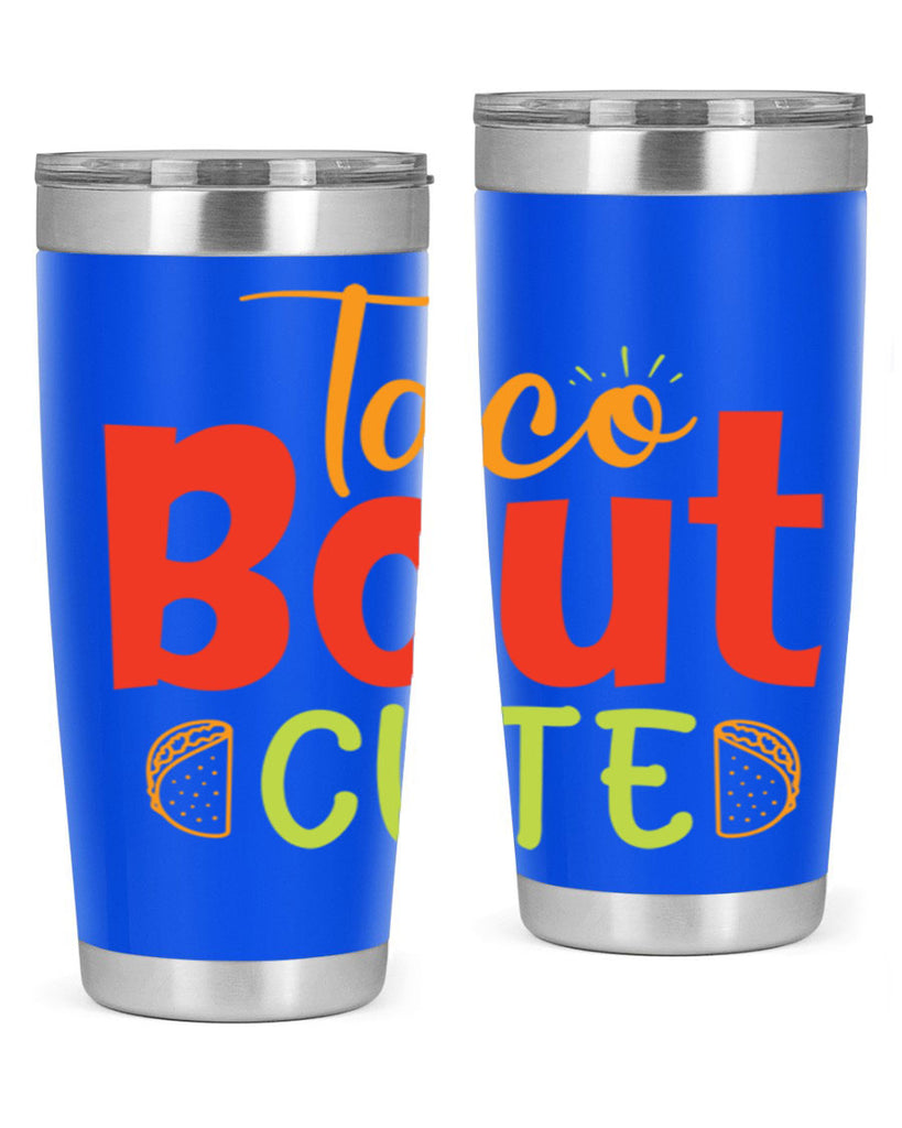 Taco Bout cute Style 198#- baby- tumbler