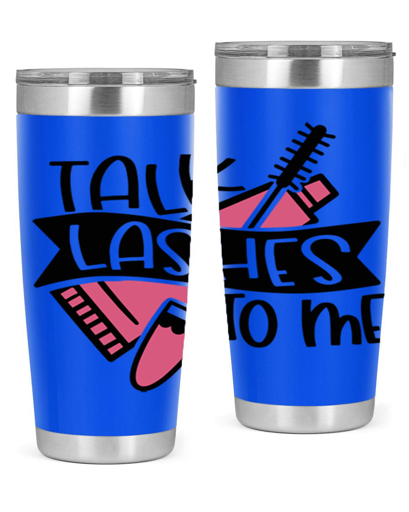 Talk Lashes To Me Style 17#- make up- Tumbler