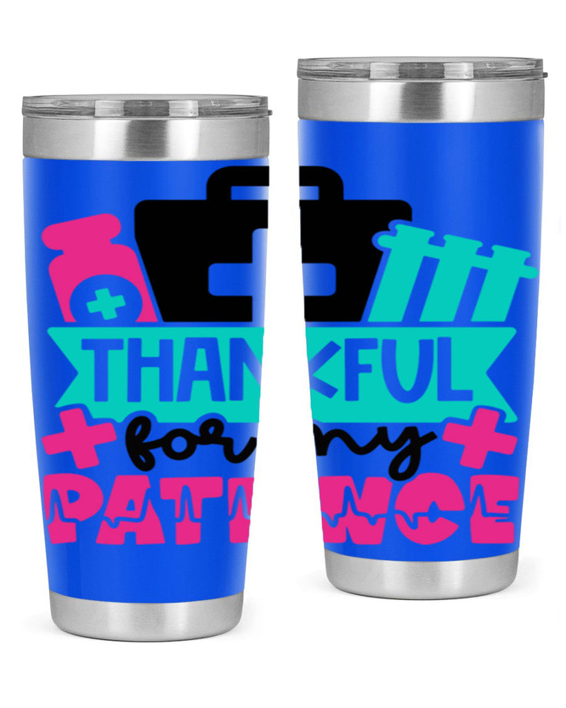 Thankful For My Patience Style Style 22#- nurse- tumbler