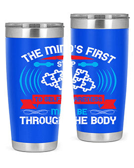 The minds first step to selfawareness must be through the body Style 19#- self awareness- Tumbler
