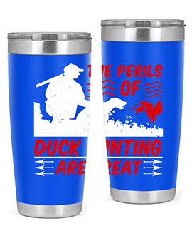 The perils of duck hunting are great Style 14#- duck- Tumbler