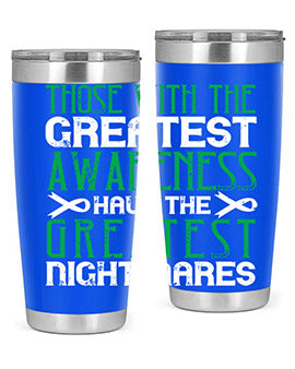Those with the greatest awareness have the greatest nightmares Style 12#- self awareness- Tumbler
