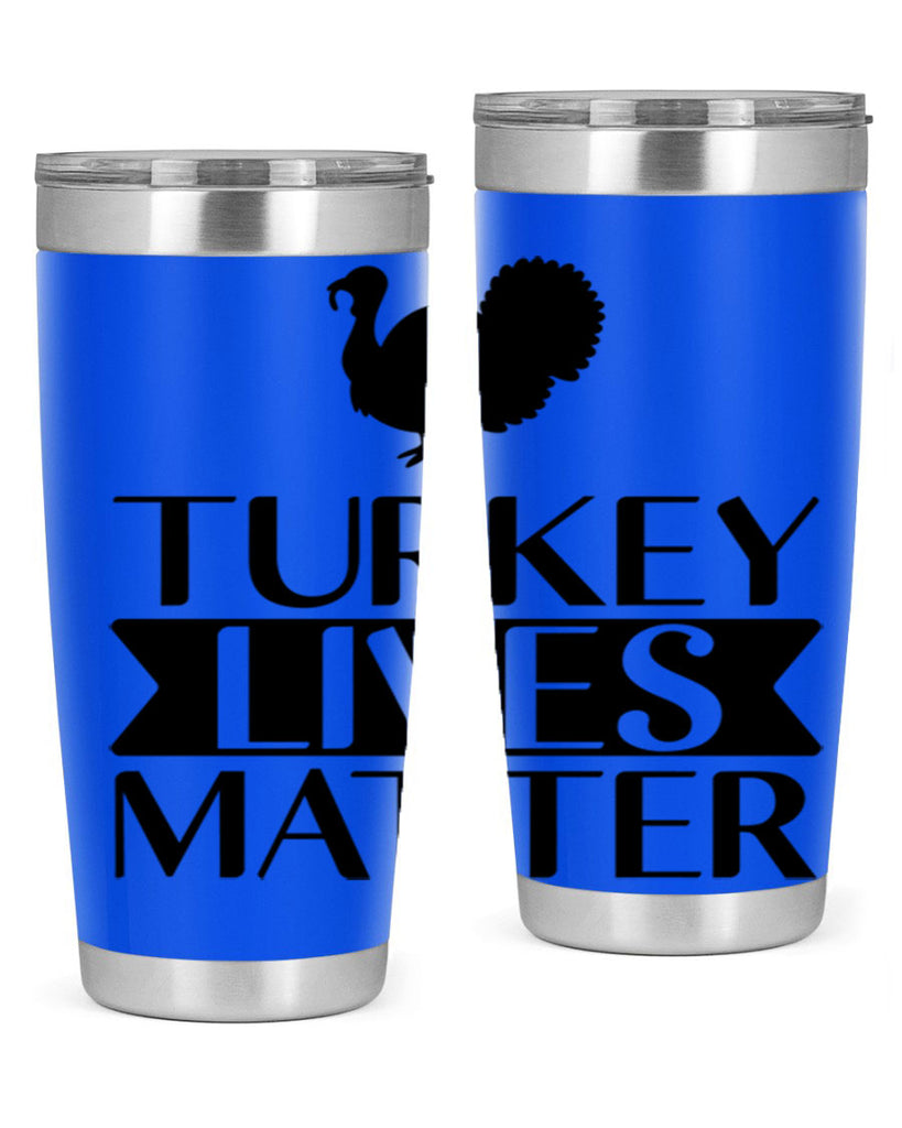 Turkey Lives Matter Shirt 624#- fall- Tumbler