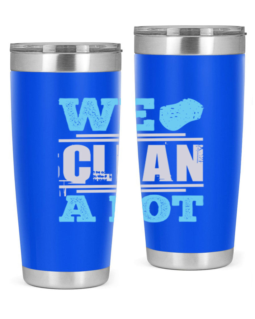 We clean a lot Style 11#- cleaner- tumbler
