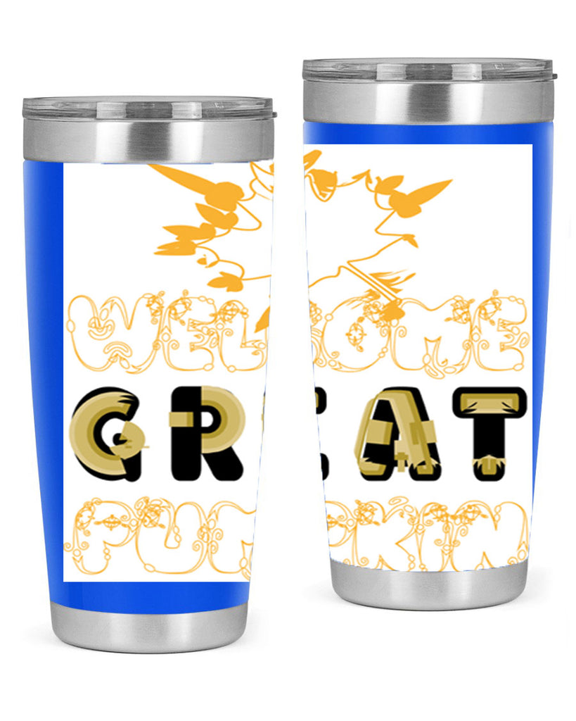 WelcomeGreatPumpkindesign 639#- fall- Tumbler