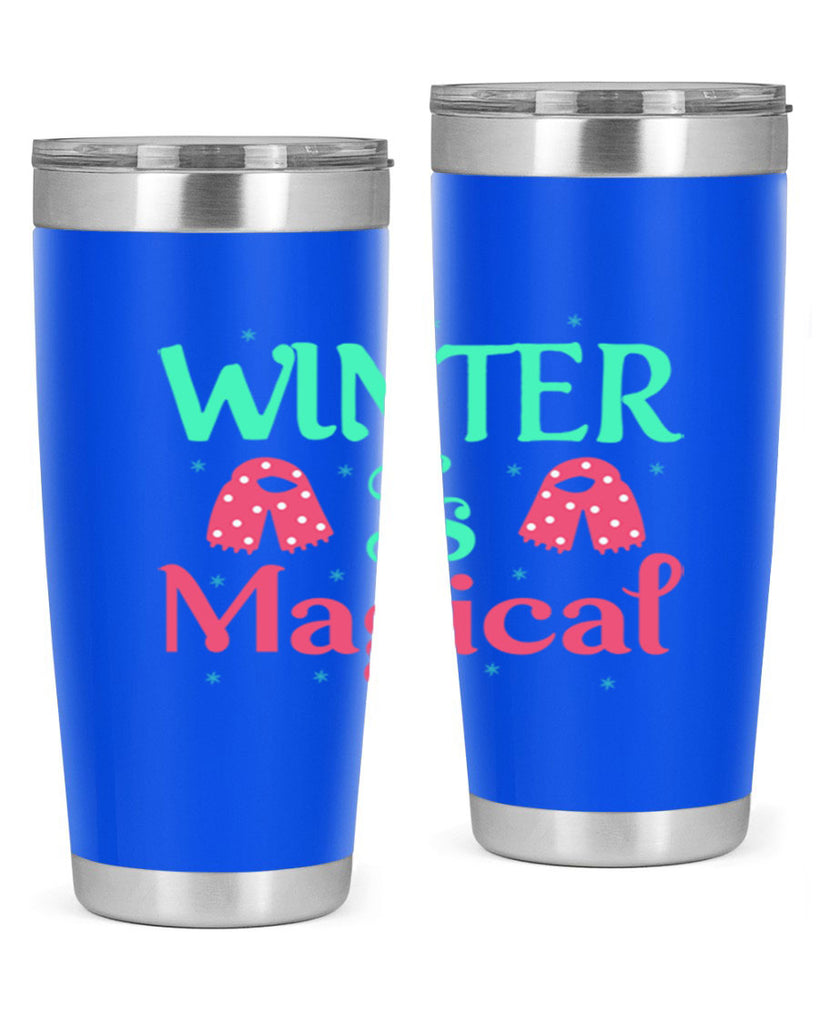 Winter is Magical 560#- winter- Tumbler