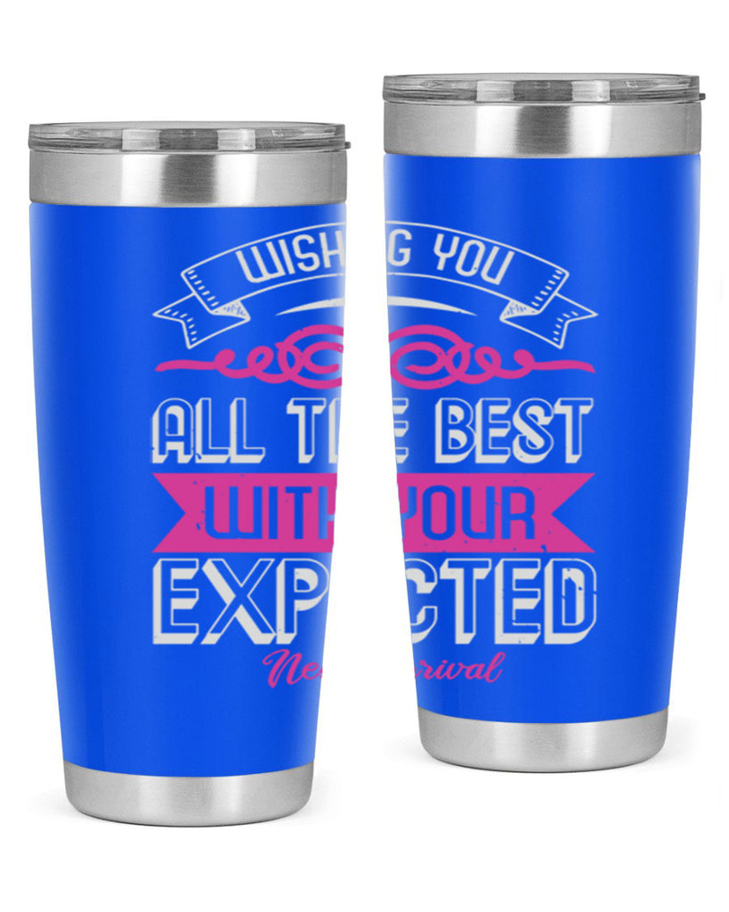Wishing you all the best on your new arrival Style 7#- baby shower- tumbler