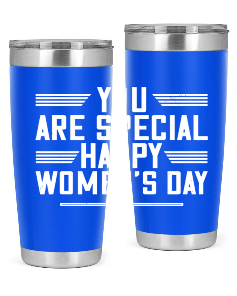 You are Special Happy Womens Day Style 3#- womens day- Tumbler
