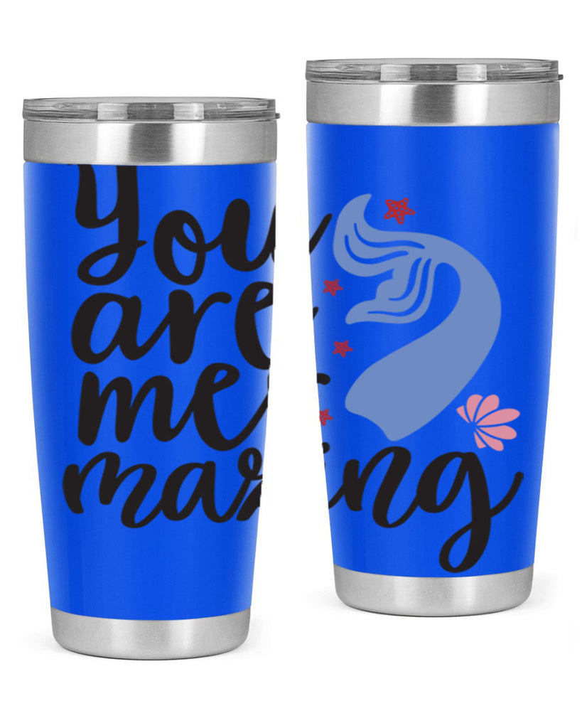 You are mermazing 681#- mermaid- Tumbler