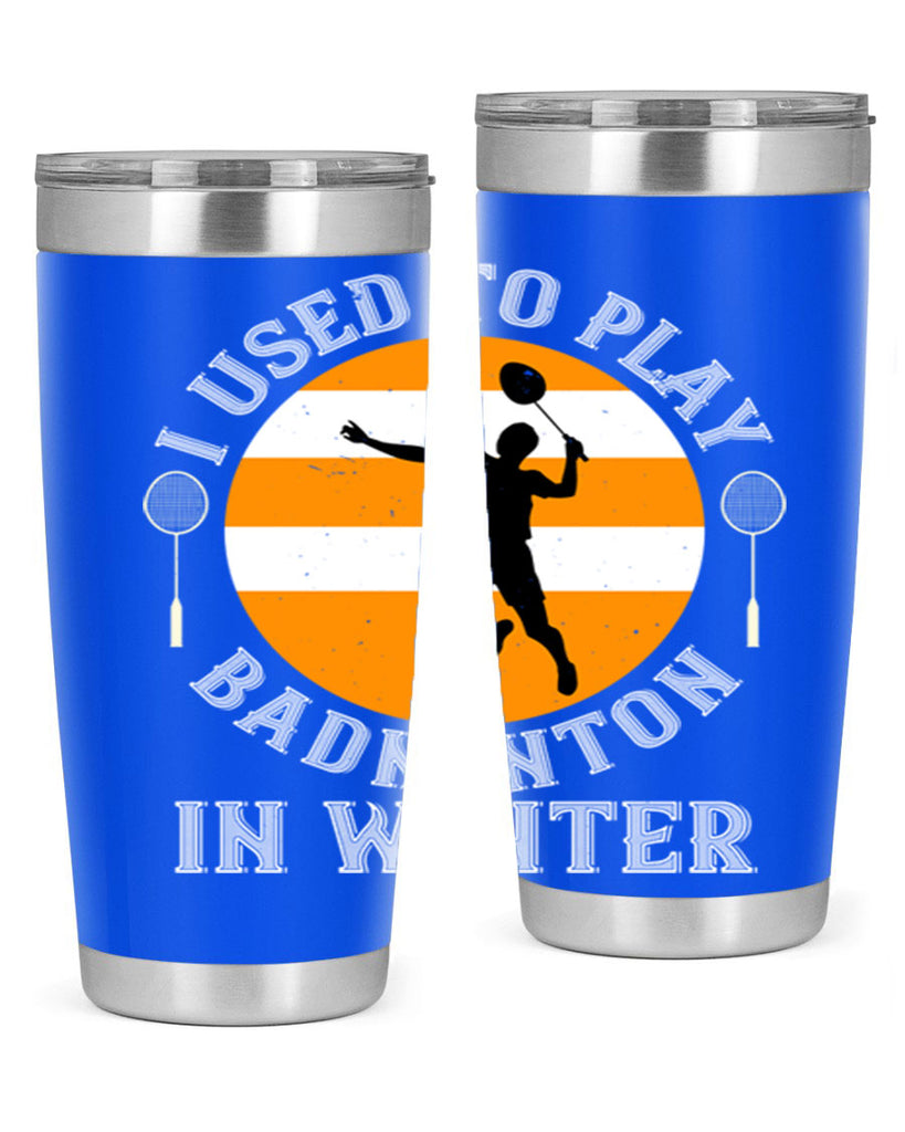 badmintonI used to playin winter 2333#- badminton- Tumbler