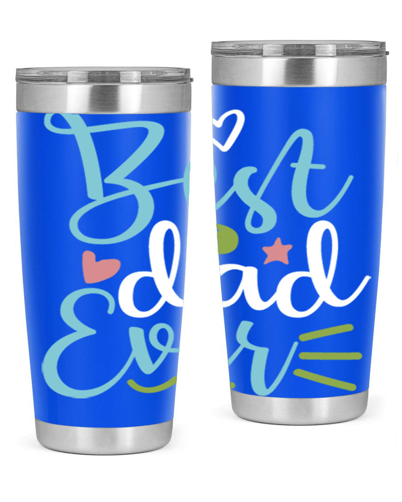 best dad ever 110#- fathers day- Tumbler