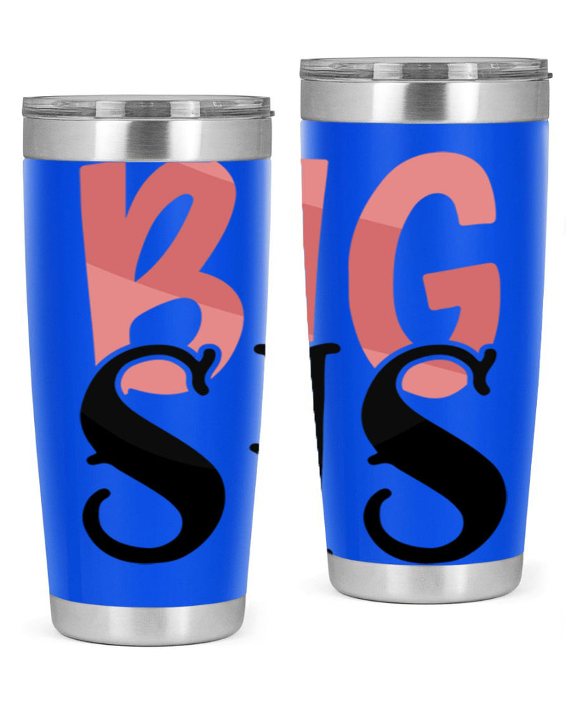 big sis Style 55#- Best Friend- Tumbler
