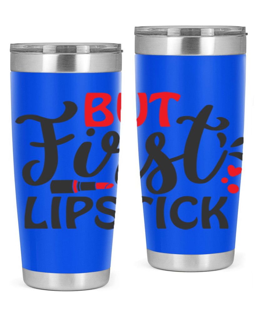 but first lipstick Style 160#- make up- Tumbler