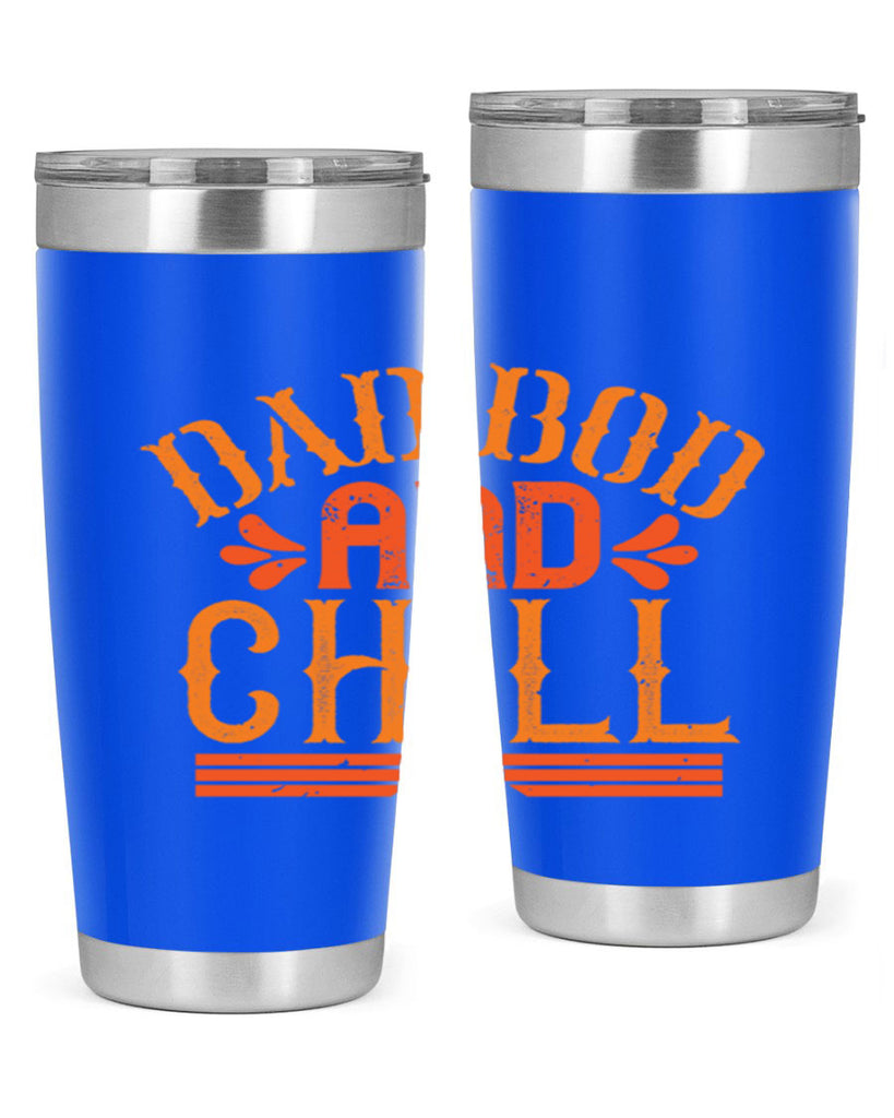 dad bod and chill 118#- fathers day- Tumbler