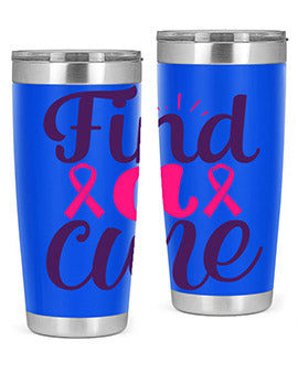 find a cure Style 12#- breast cancer- Tumbler