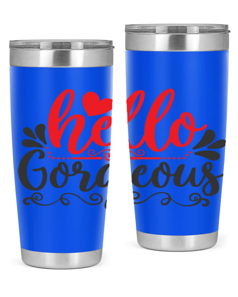 hello gorgeous Style 155#- make up- Tumbler