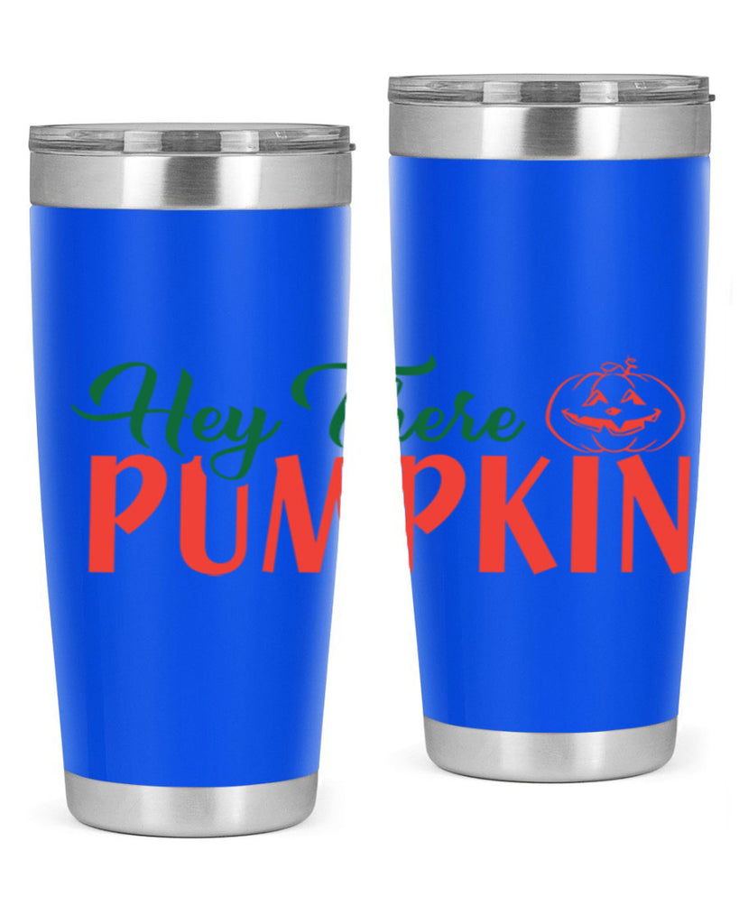 hey there pumpkin 305#- fall- Tumbler