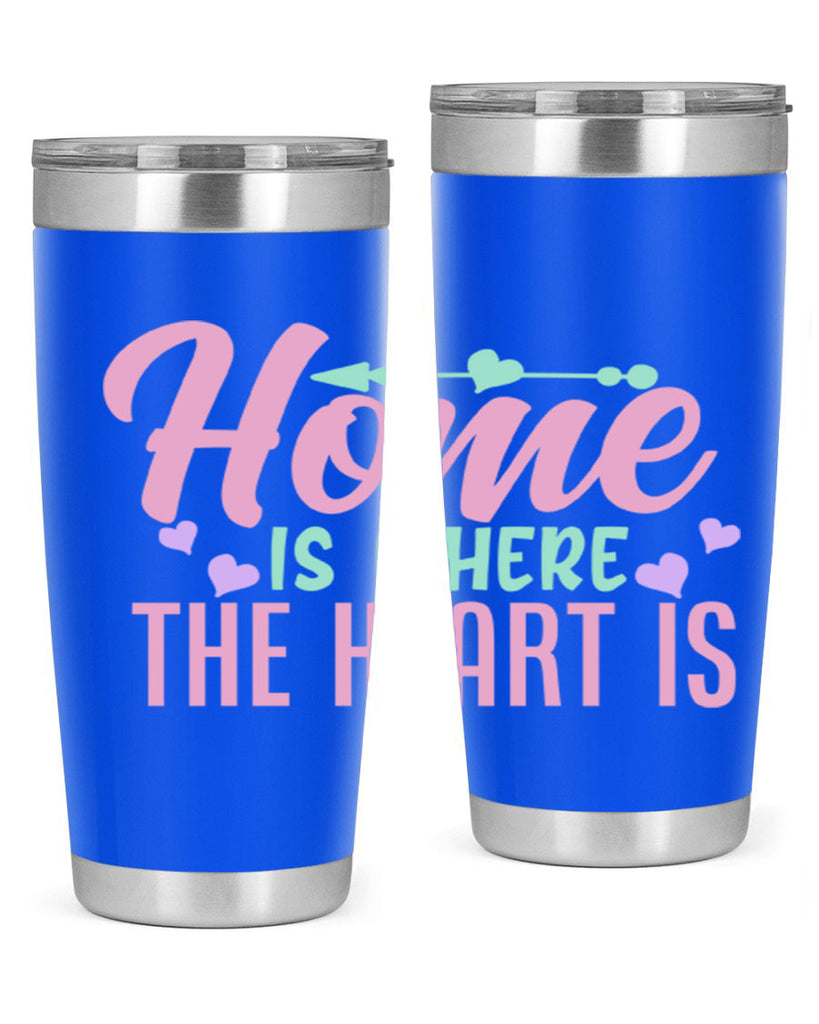 home is where the heart is 39#- home- Tumbler