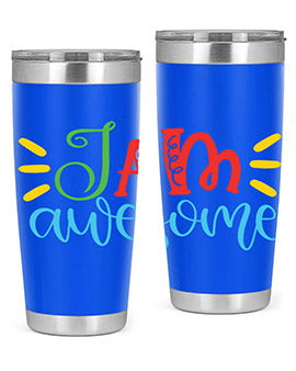 i am awesome Style 18#- autism- Tumbler