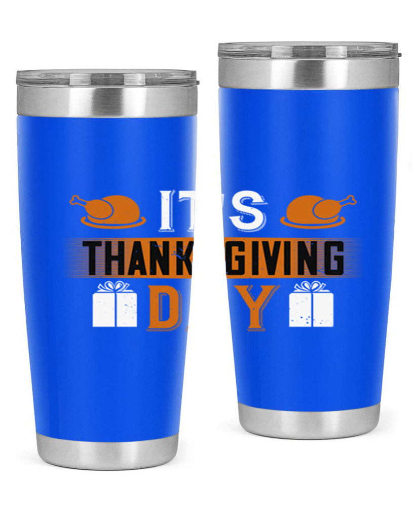 its thanksgiving day 26#- thanksgiving- Tumbler