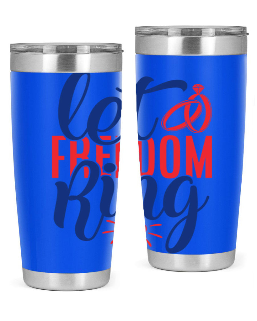 let freedom ring Style 58#- Fourt Of July- Tumbler