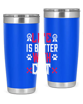 life is better with cat Style 65#- cat- Tumbler