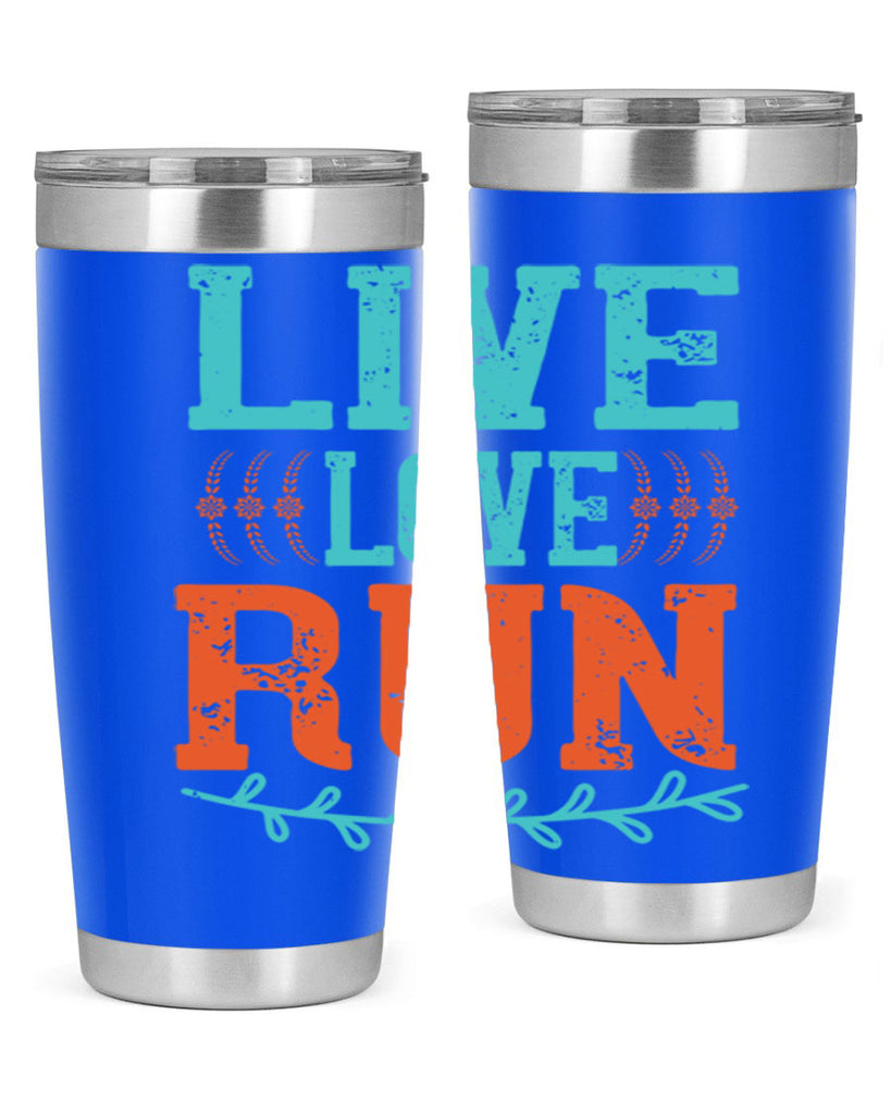 live love run 33#- running- Tumbler