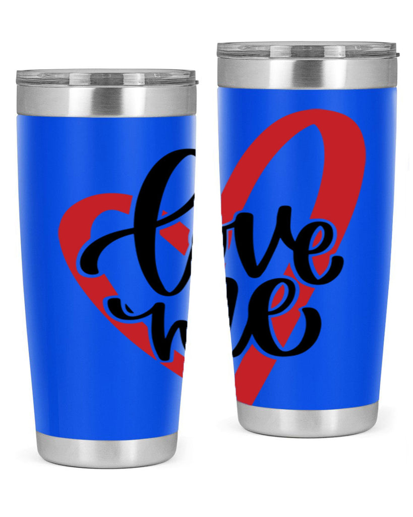 love me 17#- valentines day- Tumbler
