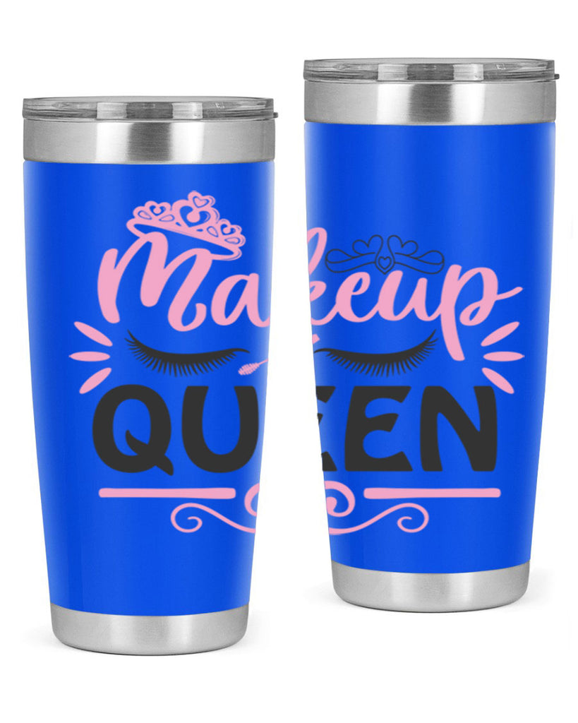 makeup queen Style 152#- make up- Tumbler