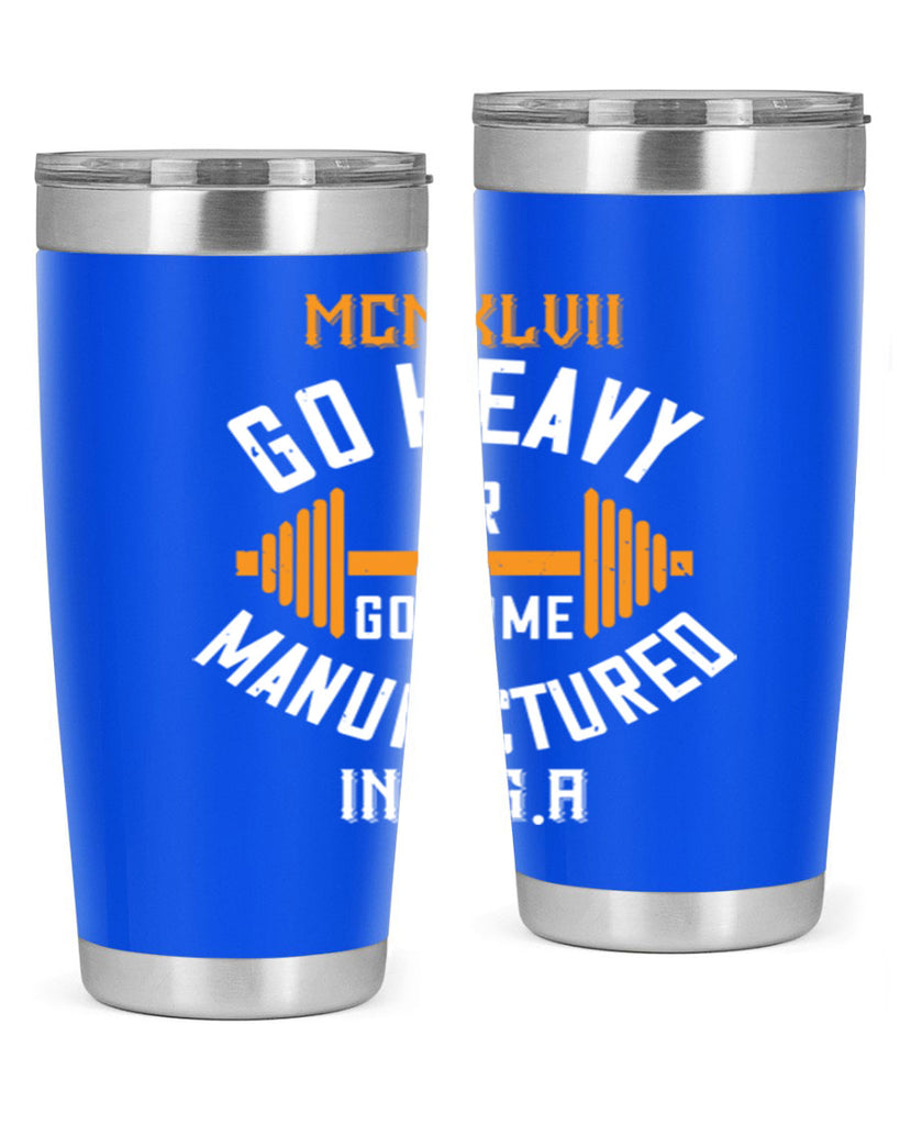 mcmxlvii go heavy or go home manufactured in 84#- gym- Tumbler