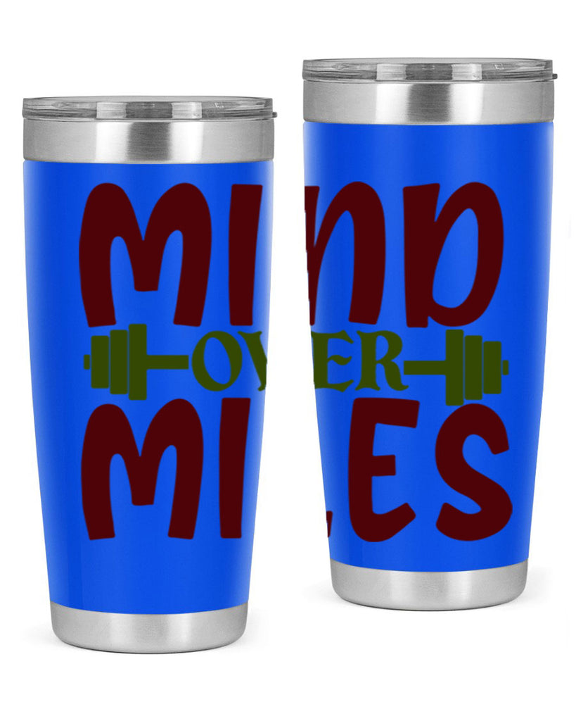 mind over miles 29#- gym- Tumbler