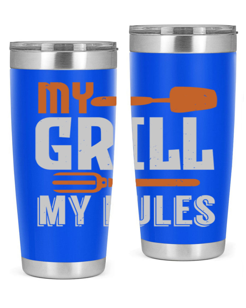 my grill my rules 20#- bbq- Tumbler