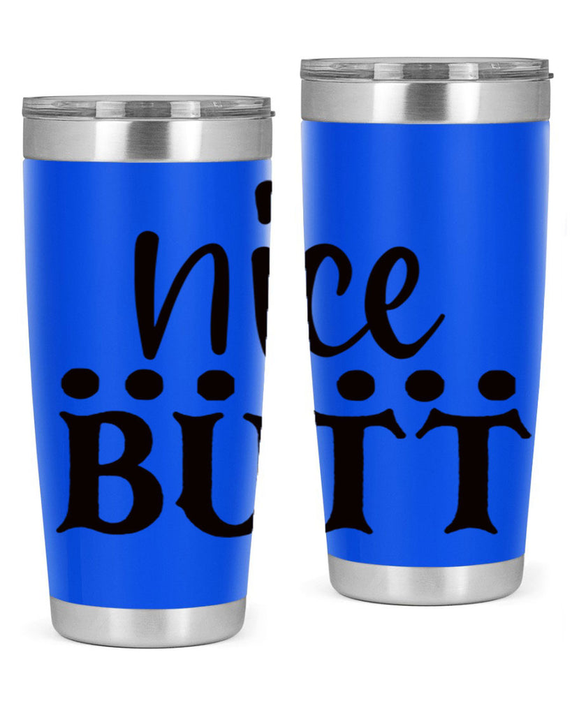 nice butt 65#- bathroom- Tumbler