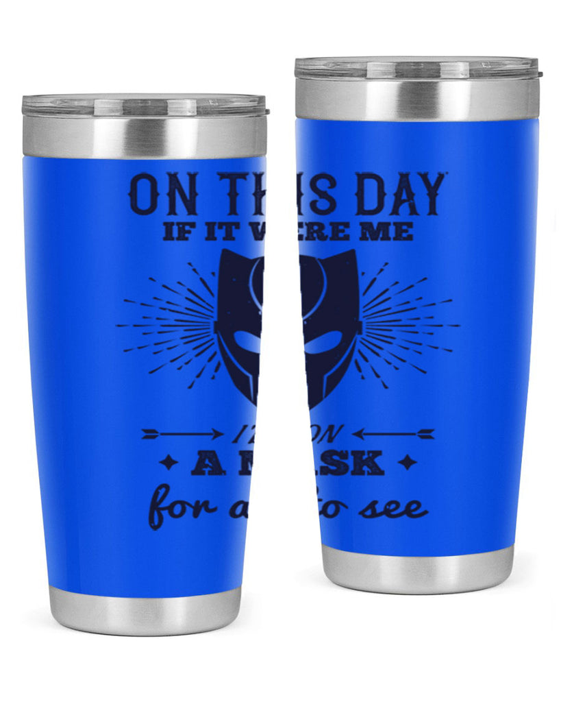 on this day if it were me 136#- halloween- Tumbler