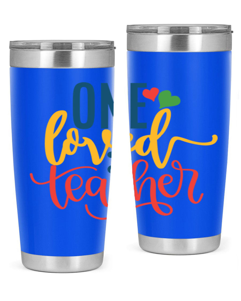 one loved teacher Style 165#- teacher- tumbler