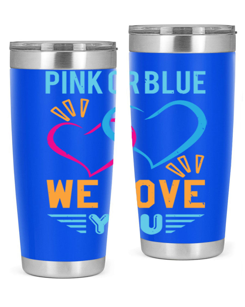 pink or blue we love you Style 20#- baby shower- tumbler