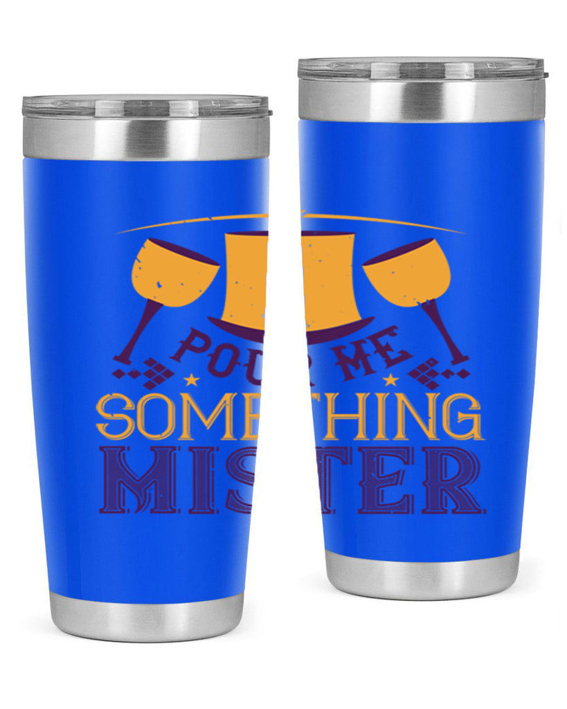 pour me something mister 38#- mardi gras- Tumbler