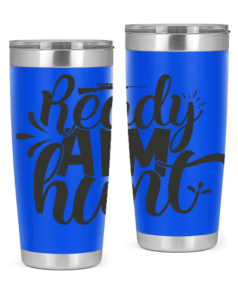 ready aim hunt 4#- hunting- Tumbler