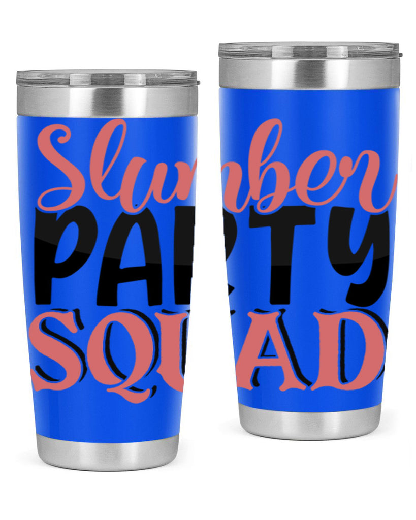 slumber party squad Style 43#- Best Friend- Tumbler
