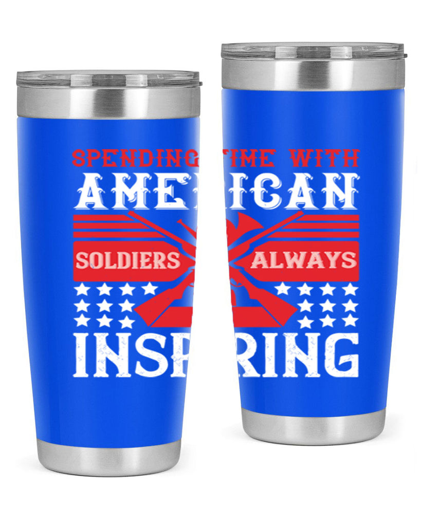 spending time with america’s soldiers is always inspiring 30#- Veterns Day- Tumbler