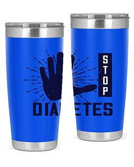 stop diabetes Style 12#- diabetes- Tumbler