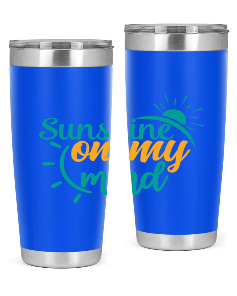 sunshine on my mind Style 72#- summer- Tumbler