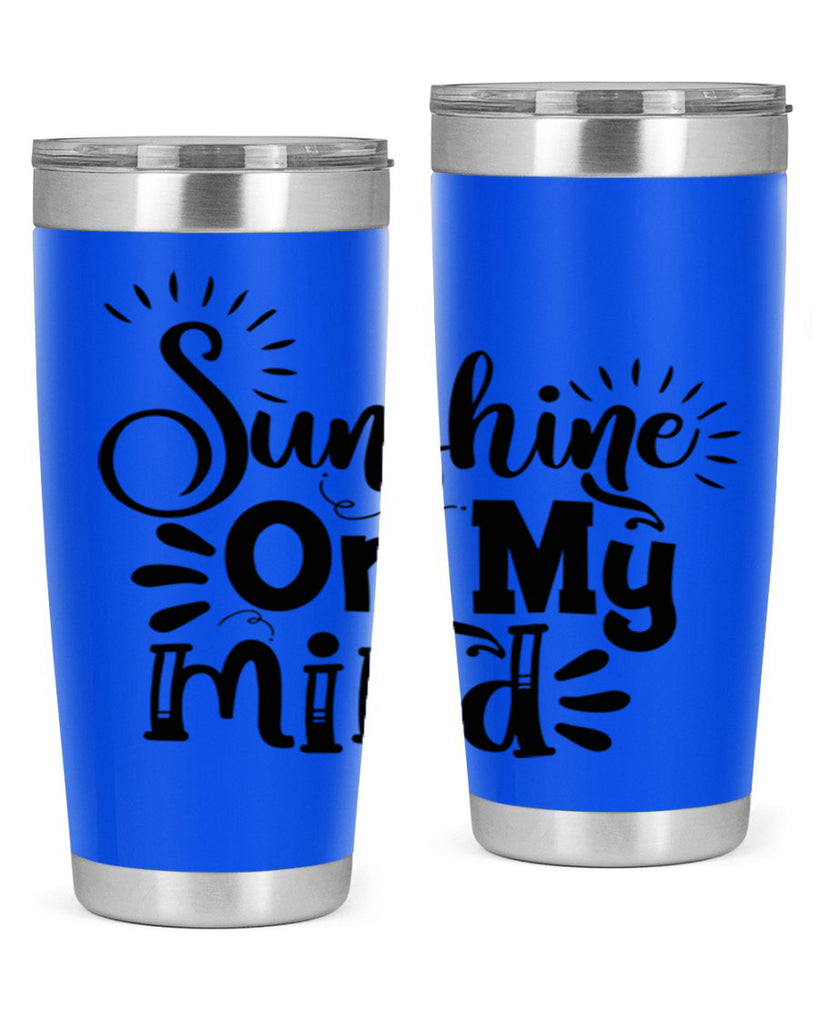 sunshine on my mind Style 73#- summer- Tumbler